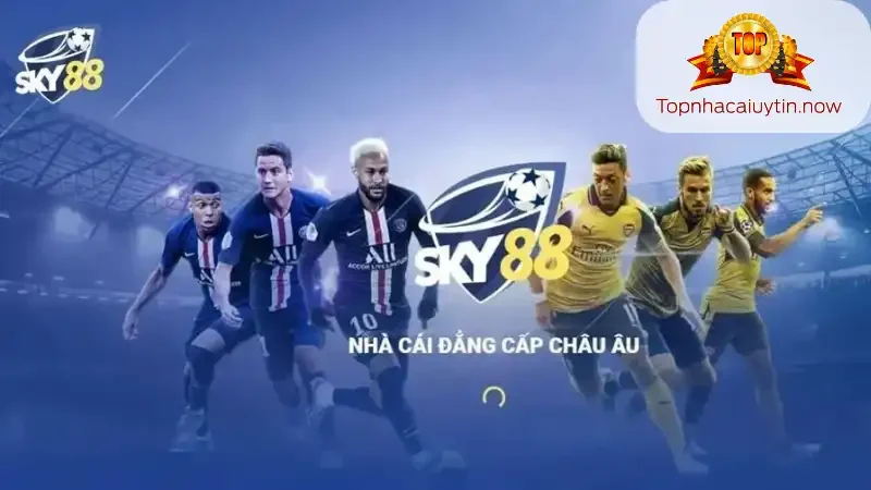 Sky88 top Nhà Cái Uy Tín